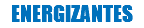 ENERGIZANTES